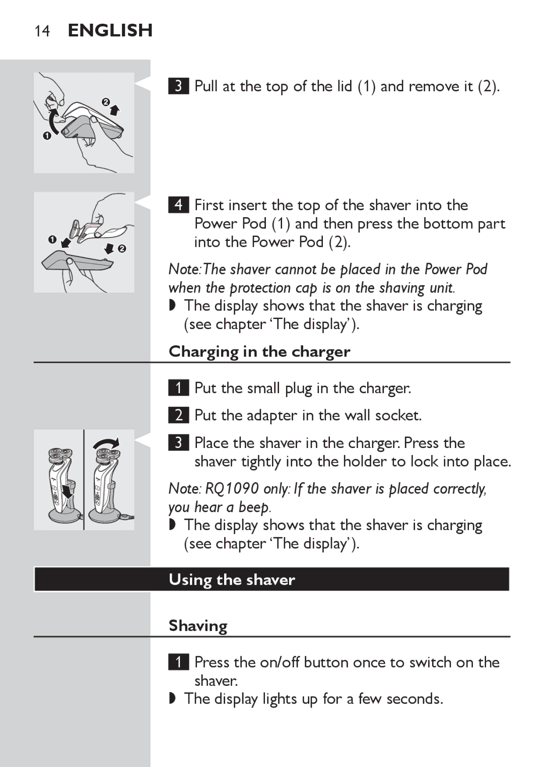 Philips RQ1052, RQ1050, RQ1062, RQ1060 manual Charging in the charger, Using the shaver, Shaving 